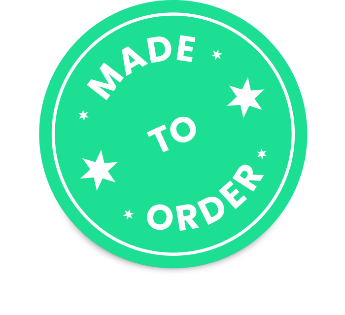 Made to Order 5